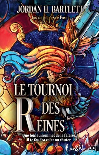 Le Tournoi des reines: Les Chroniques de Frea, T1