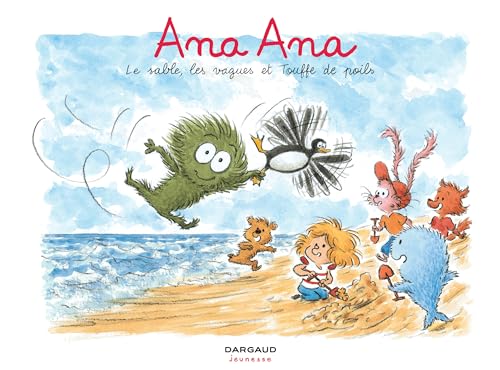 Ana Ana - Tome 23 - Le sable, les vagues et Touffe de poils