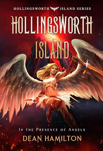 Hollingsworth Island: In the Presence of Angels