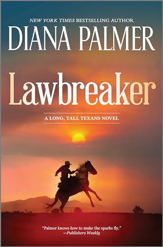 Lawbreaker: A Compelling Contemporary Western with a Dangerous Edge, Get Swept Away in a Tale of Forbidden Love