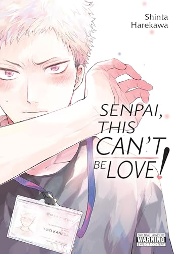 Senpai, This Can’t Be Love! (Volume 1) (Senpai, This Can’t Be Love!, 1)
