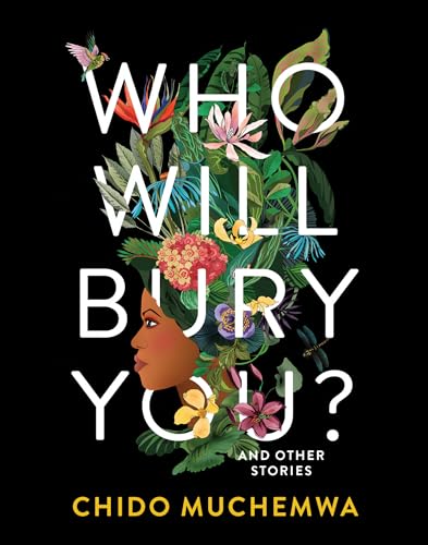 Who Will Bury You?: And Other Stories
