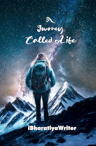 A Journey Called Life