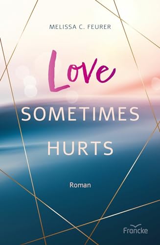Love Sometimes Hurts