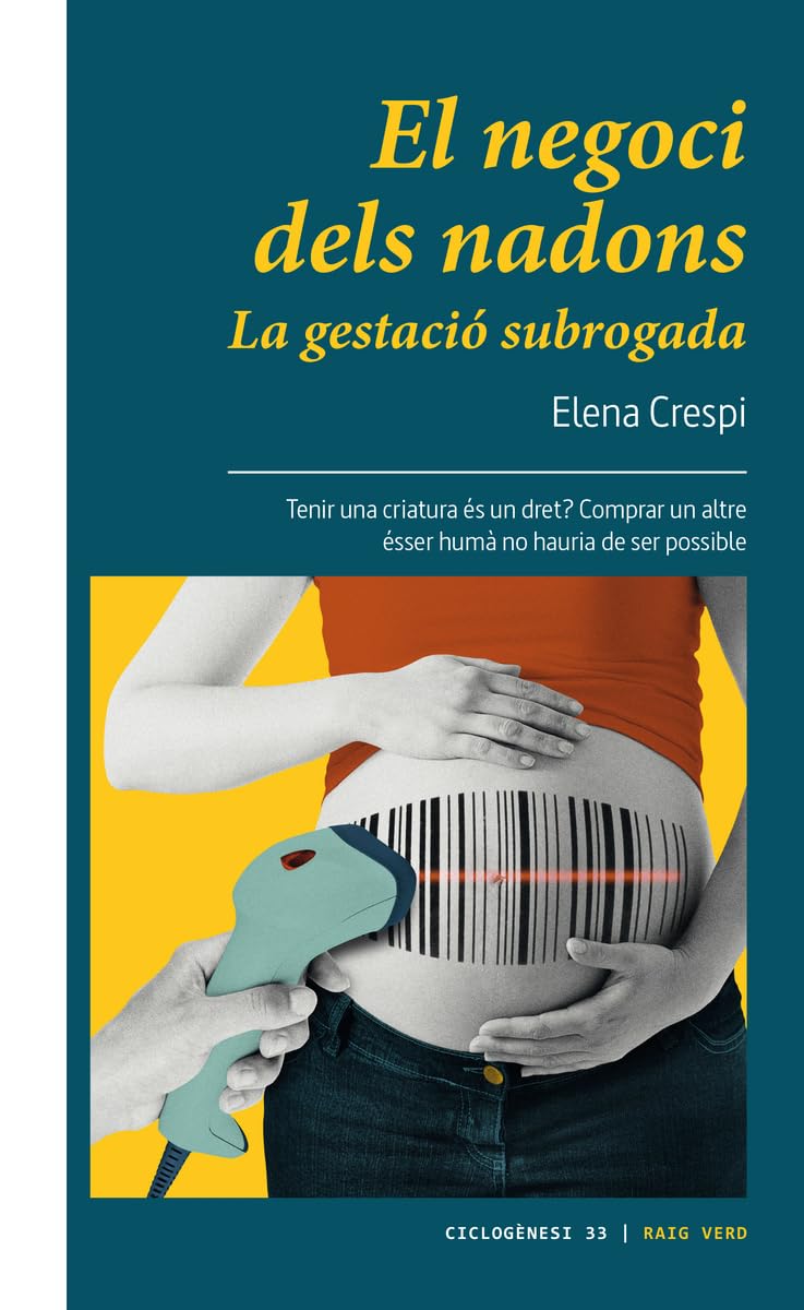 El negoci dels nadons. La gestació subrogada