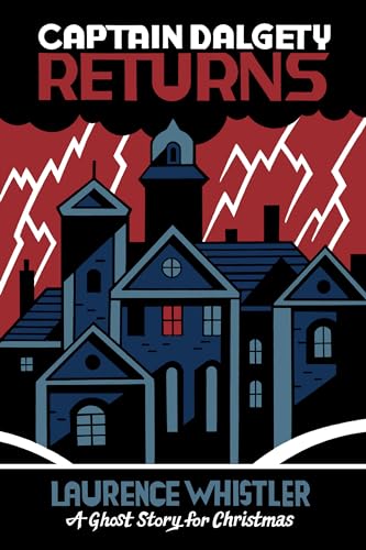 Captain Dalgety Returns: A Ghost Story for Christmas