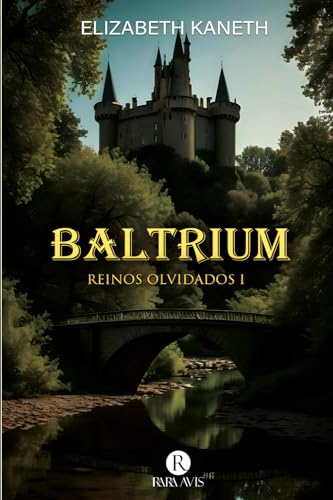 Baltrium: Reinos olvidados I