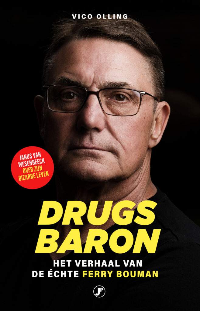 Drugsbaron. Het verhaal van de échte Ferry Bouman