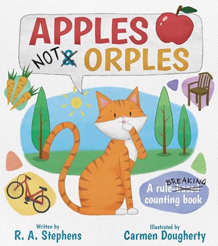 Apples Not Orples: A Rule-Breaking Counting Book