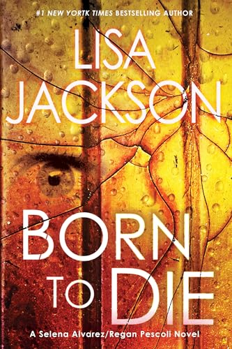 Born to Die (Alvarez & Pescoli, #3)