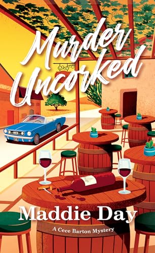 Murder Uncorked (Cece Barton Mystery, #1)