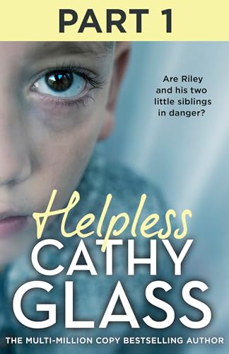 Helpless: Part 1 of 3: Are Riley and his two little siblings in danger?