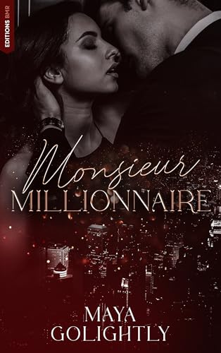 Monsieur Millionnaire (Romance Contemporaine)