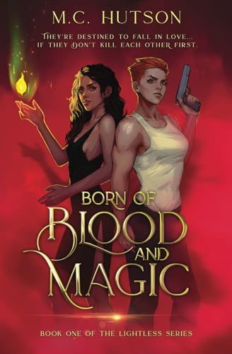 Born of Blood and Magic (The Lightless #1)