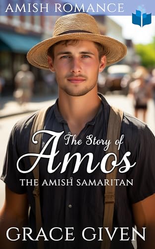 The Story of Amos: An Amish Romance