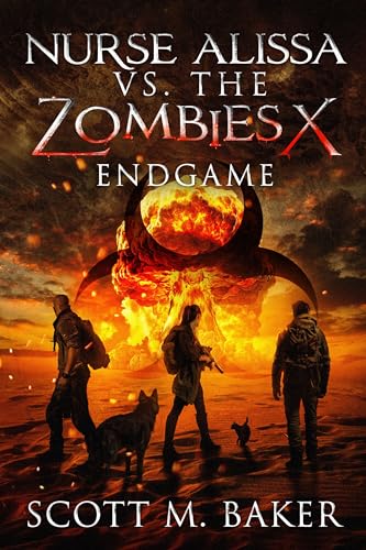 Nurse Alissa vs. the Zombies X: Endgame