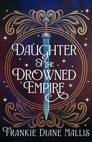 Daughter of the Drowned Empire (Drowned Empire, #1)