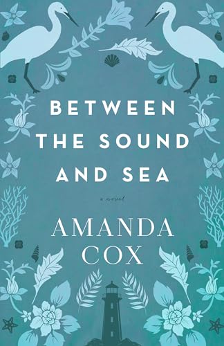 Between the Sound and Sea: