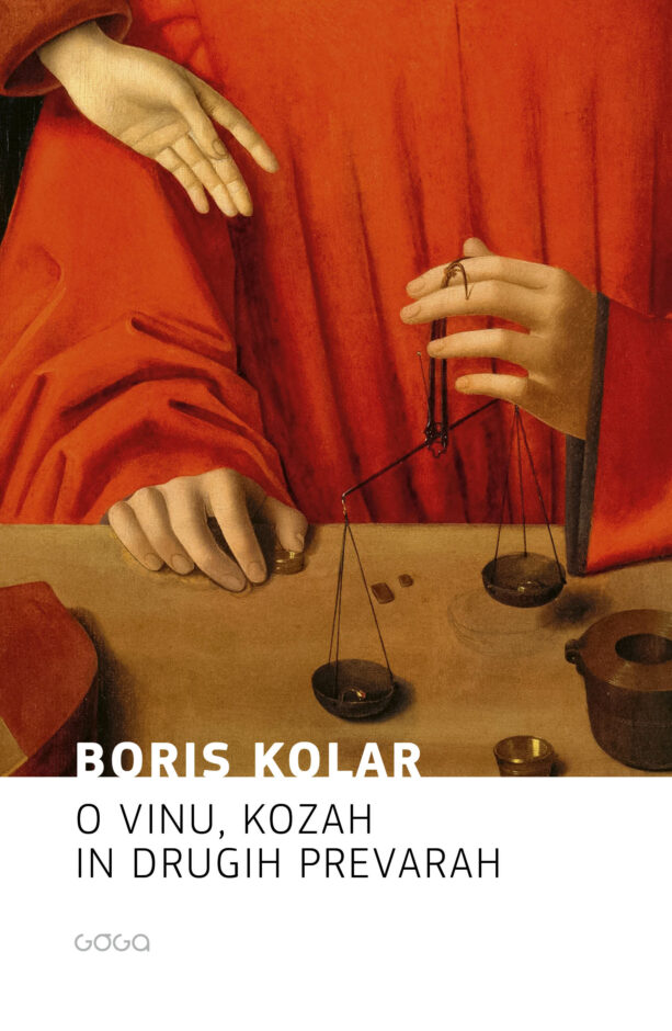 O vinu, kozah in drugih prevarah