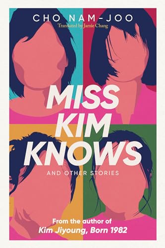 Miss Kim Knows and Other Stories