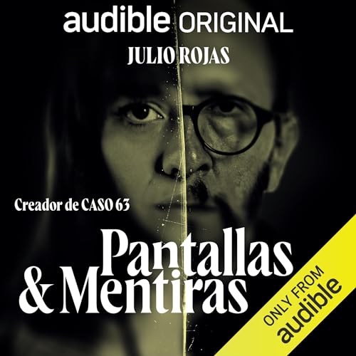 Pantallas & Mentiras