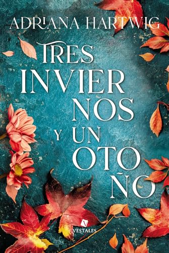 Tres inviernos y un otoño