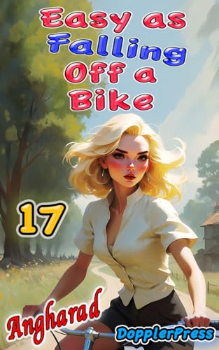 Easy as Falling off a Bike 17