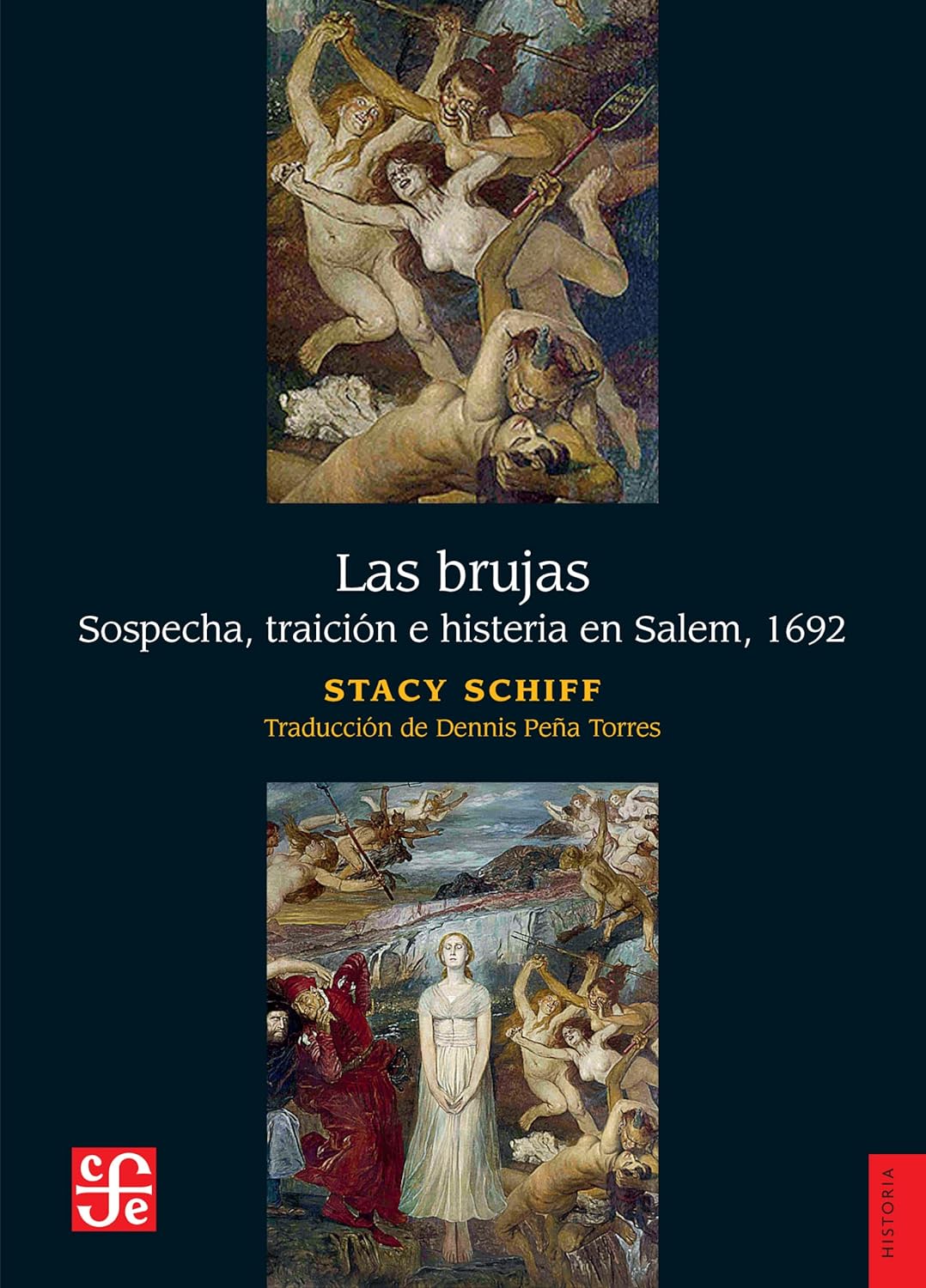 Las brujas. Sospecha, tradición e histeria en Salem, 1692