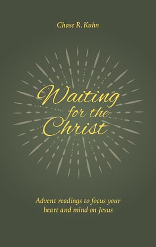 Waiting for the Christ