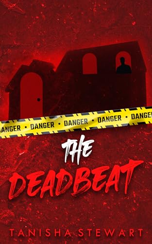 The Deadbeat: A Psychological Thriller