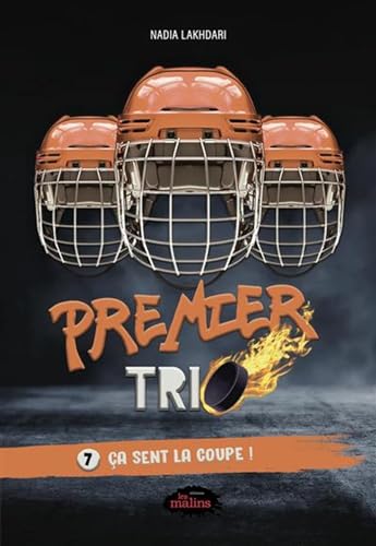 Premier trio 07 : Ça sent la coupe !