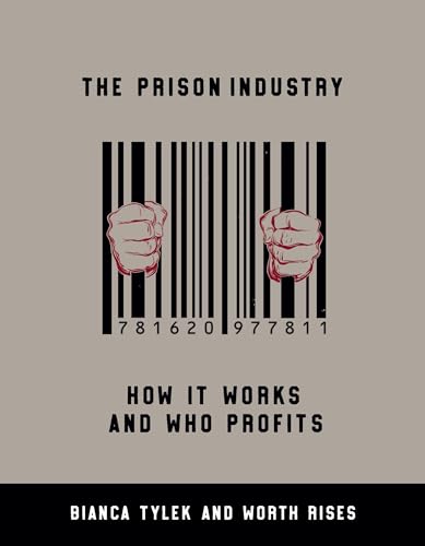 The Prison Industry: How It Works and Who Profits