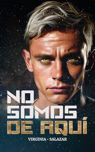 NO SOMOS DE AQUÍ