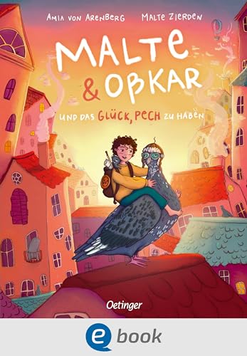 Malte & Oßkar und das Glück, Pech zu haben