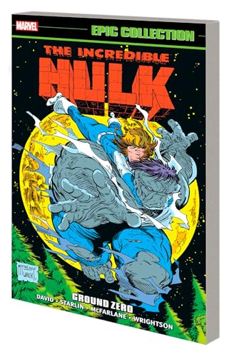 Incredible Hulk Epic Collection Vol. 15: Ground Zero