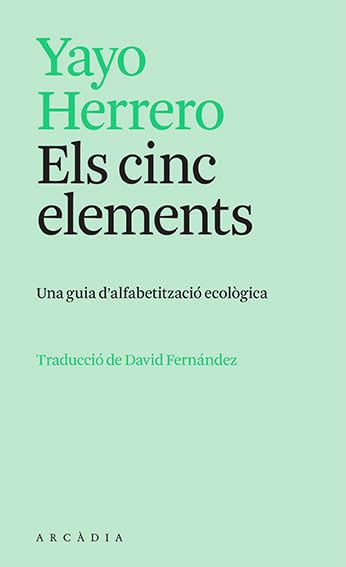 Els cinc elements: Una guia d’alfabetització ecològica