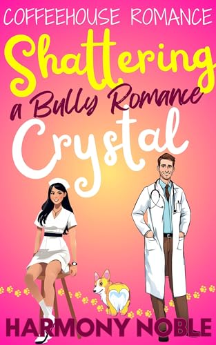 Shattering Crystal a Bully Romance