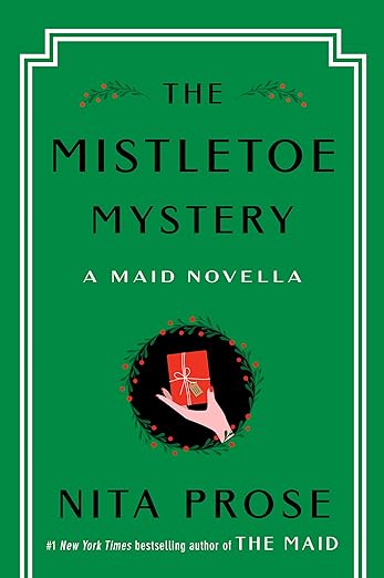 The Mistletoe Mystery (Molly the Maid, #2.5)
