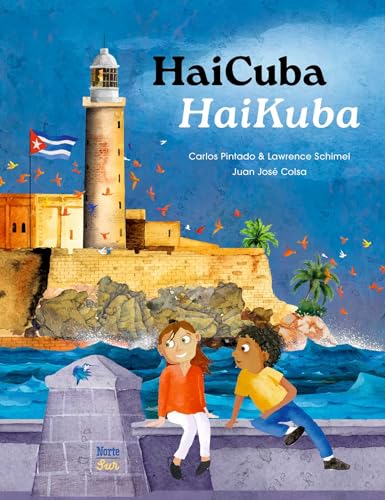 HaiCuba/HaiKuba: Haikus about Cuba in Spanish and English