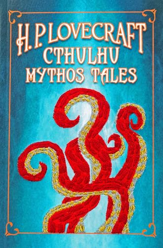 H. P. Lovecraft Cthulhu Mythos Tales (Keepsake Edition) book cover