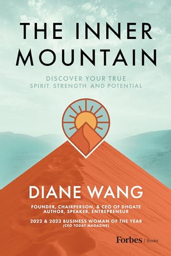 The Inner Mountain: Discover Your True Spirit, Strength, and Potential