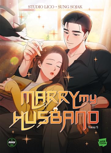 Marry My Husband - Tome 5