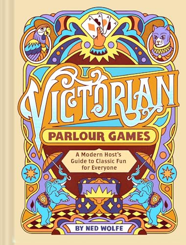 Victorian Parlour Games: A Modern Host’s Guide to Classic Fun for Everyone