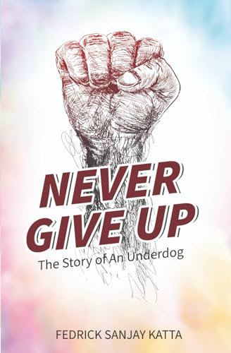 Never Give Up : The Story of An Underdog | Embrace Resilience & Defy Limits | Achieve the Extraordinary | Motivational Story of Triumph