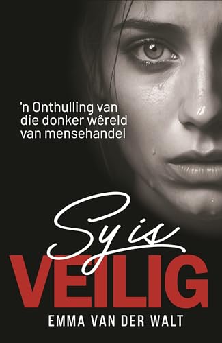 Sy is veilig: 'n Onthulling van die donker wêreld van mensehandel