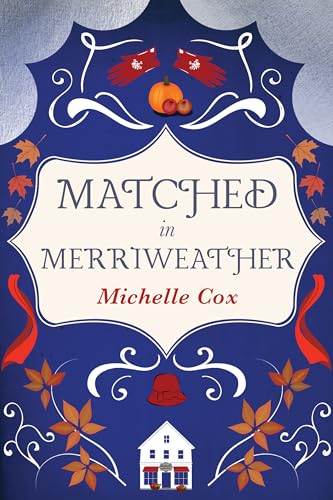 Matched in Merriweather: Jane Austen in Wisconsin