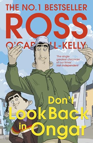 Don’t Look Back in Ongar: The final book in the acclaimed bestselling Irish satire series