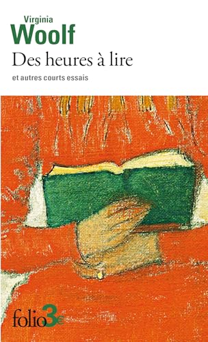 Des heures à lire et autres courts essais