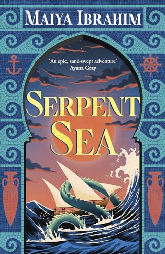 Serpent Sea (The Spice Road Trilogy #2)