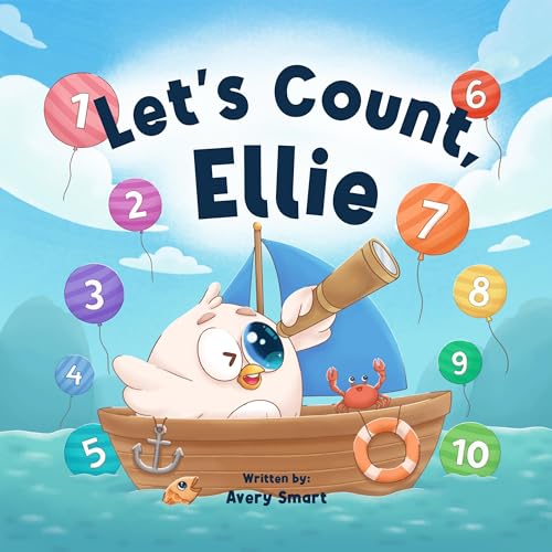 Let’s Count, Ellie: Counting Book for Toddlers on an Adventure!